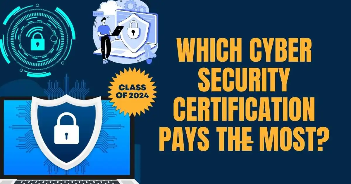 Which Cyber Security Certification Pays The Most?